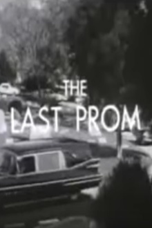 The Last Prom Trailer