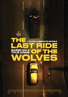 The Last Ride of the Wolves Trailer