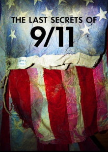 The Last Secrets Of 9/11 Trailer