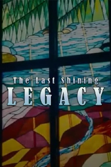 The Last Shining Legacy Trailer