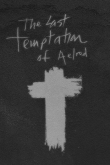 The Last Temptation of Aelred Trailer
