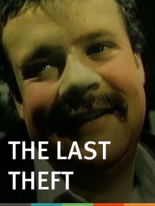 The Last Theft Trailer