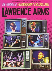 The Lawrence Arms: An Evening of Extraordinary Circumstance Trailer