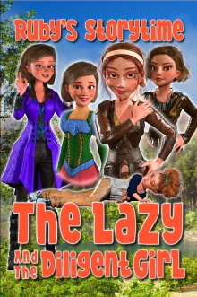 The Lazy And The Diligent Girl, Ruby's Storytime Trailer
