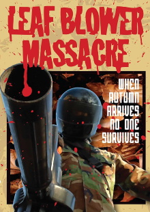 The Leaf Blower Massacre Trailer