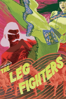 The Leg Fighters Trailer
