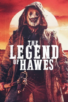 The Legend of Hawes Trailer