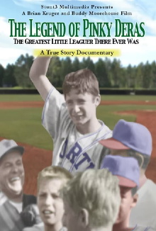The Legend of Pinky Deras: The Greatest Little-Leaguer There Ever Was Trailer