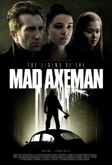 The Legend of the Mad Axeman Trailer