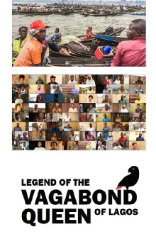 The Legend of the Vagabond Queen of Lagos Trailer