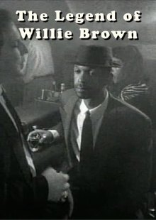The Legend of Willie Brown Trailer