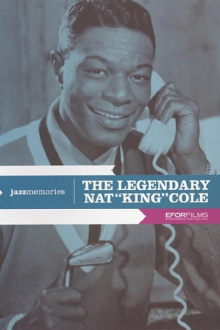 The Legendary Nat King Cole Trailer