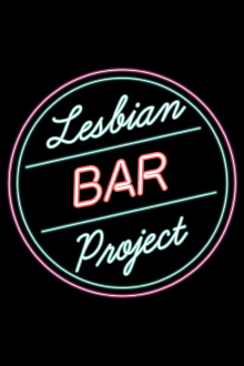 The Lesbian Bar Project Trailer
