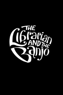 The Librarian and The Banjo Trailer