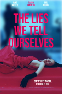 The Lies We Tell Ourselves Trailer