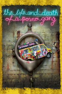 The Life and Death of a Porno Gang Trailer