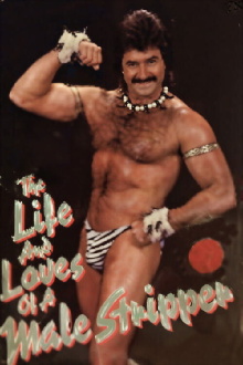 The Life and Loves of a Male Stripper Trailer