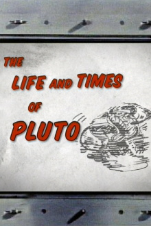 The Life and Times of Pluto Trailer