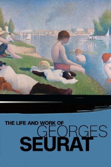 The Life and Work of Georges Seurat Trailer