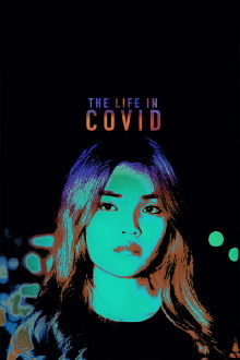 The Life in Covid Trailer