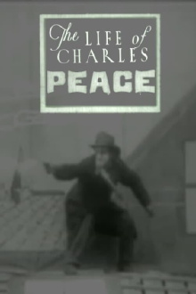 The Life of Charles Peace Trailer