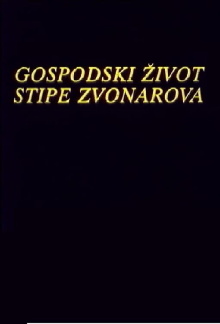 The Life of Stipe Zvonarov Trailer