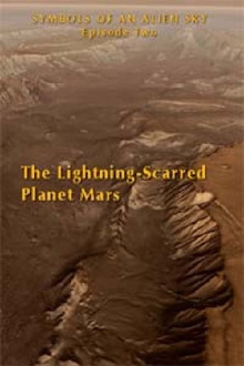 The Lightning-Scarred Planet Mars Trailer