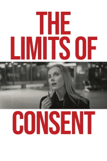 The Limits of Consent Trailer