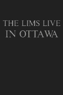 The Lims Live in Ottawa Trailer