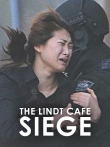 The Lindt Cafe Siege Trailer