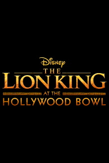 The Lion King at the Hollywood Bowl Trailer