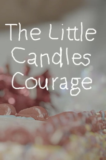 The Little Candles Courage Trailer