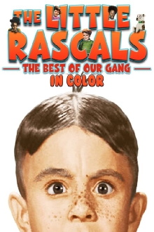 The Little Rascals: The Best of Our Gang Collection (In Color) Trailer
