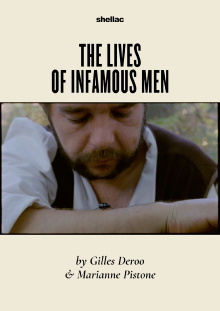 The Lives of Infamous Men Trailer