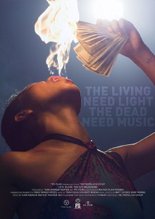 The Living Need Light, the Dead Need Music Trailer