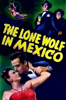 The Lone Wolf in Mexico Trailer