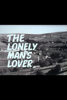 The Lonely Man's Lover Trailer