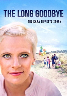 The Long Goodbye: The Kara Tippetts Story Trailer