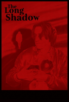 The Long Shadow Trailer