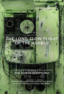 The Long Slow Flight of the Ashbot Trailer