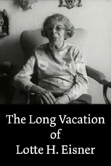 The Long Vacation of Lotte H. Eisner Trailer