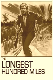 The Longest Hundred Miles Trailer