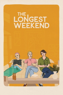 The Longest Weekend Trailer