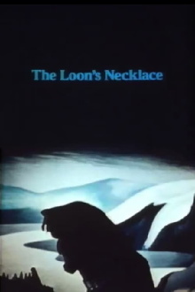 The Loon's Necklace Trailer