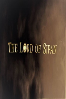 The Lord of Sipan Trailer
