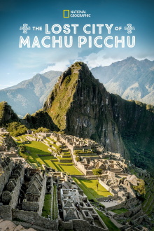 The Lost City Of Machu Picchu Trailer