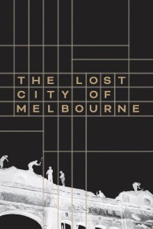 The Lost City of Melbourne Trailer