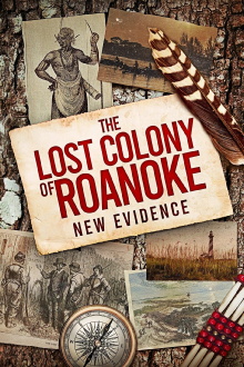The Lost Colony of Roanoke: New Evidence Trailer