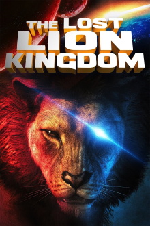The Lost Lion Kingdom Trailer