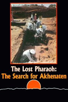 The Lost Pharaoh: The Search for Akhenaten Trailer